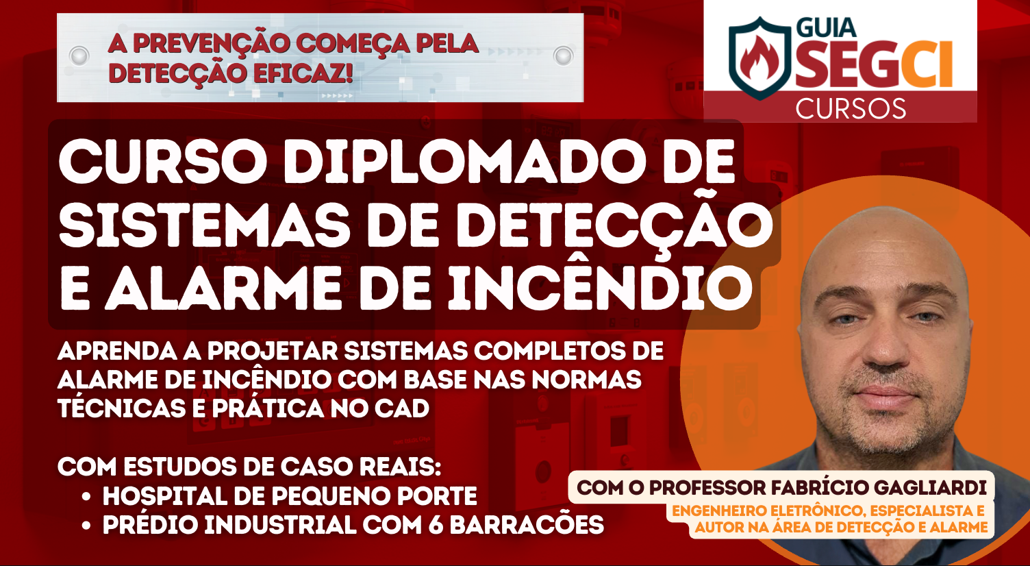 Curso Diplomado em Sistemas de Detecção e Alarme de Incêndio (SDAI)