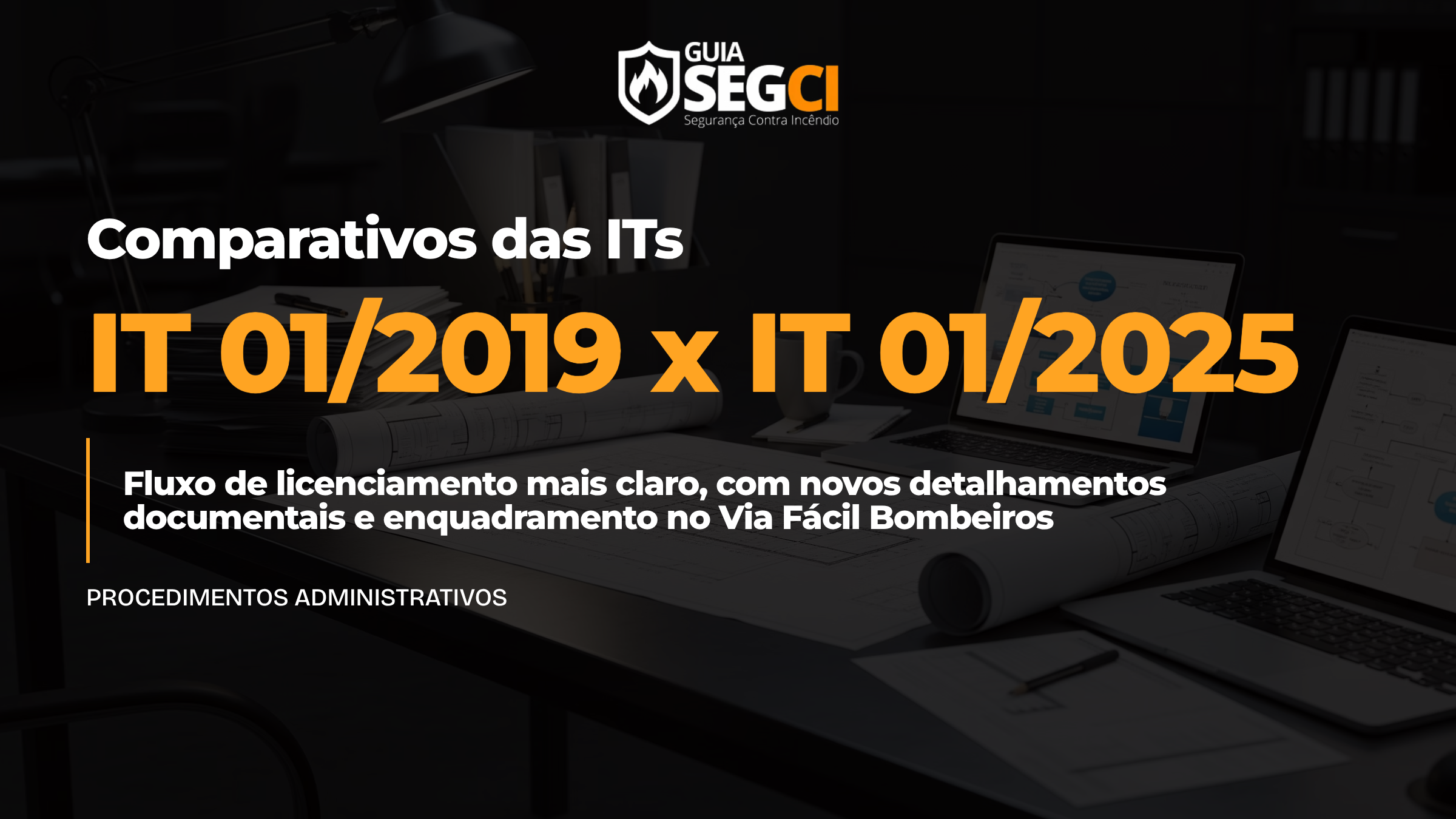IT 01 - comparativo 2019 vs 2025 CBPMESP