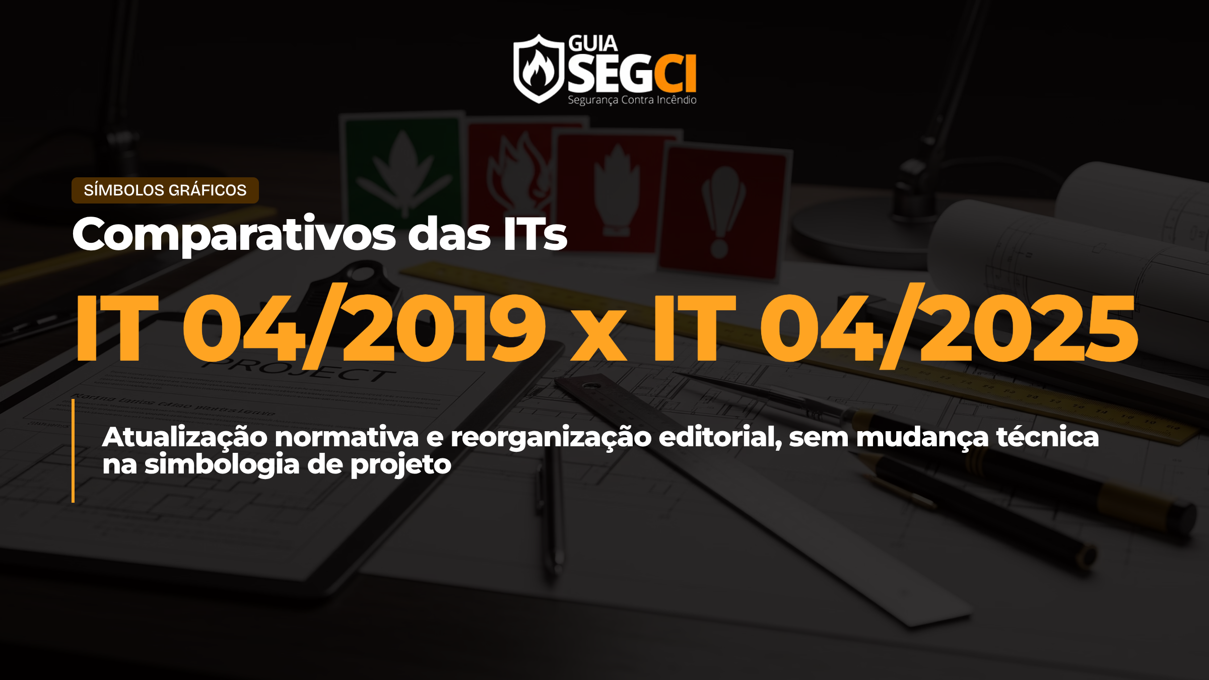 IT 04 - comparativo 2019 vs 2025 CBPMESP