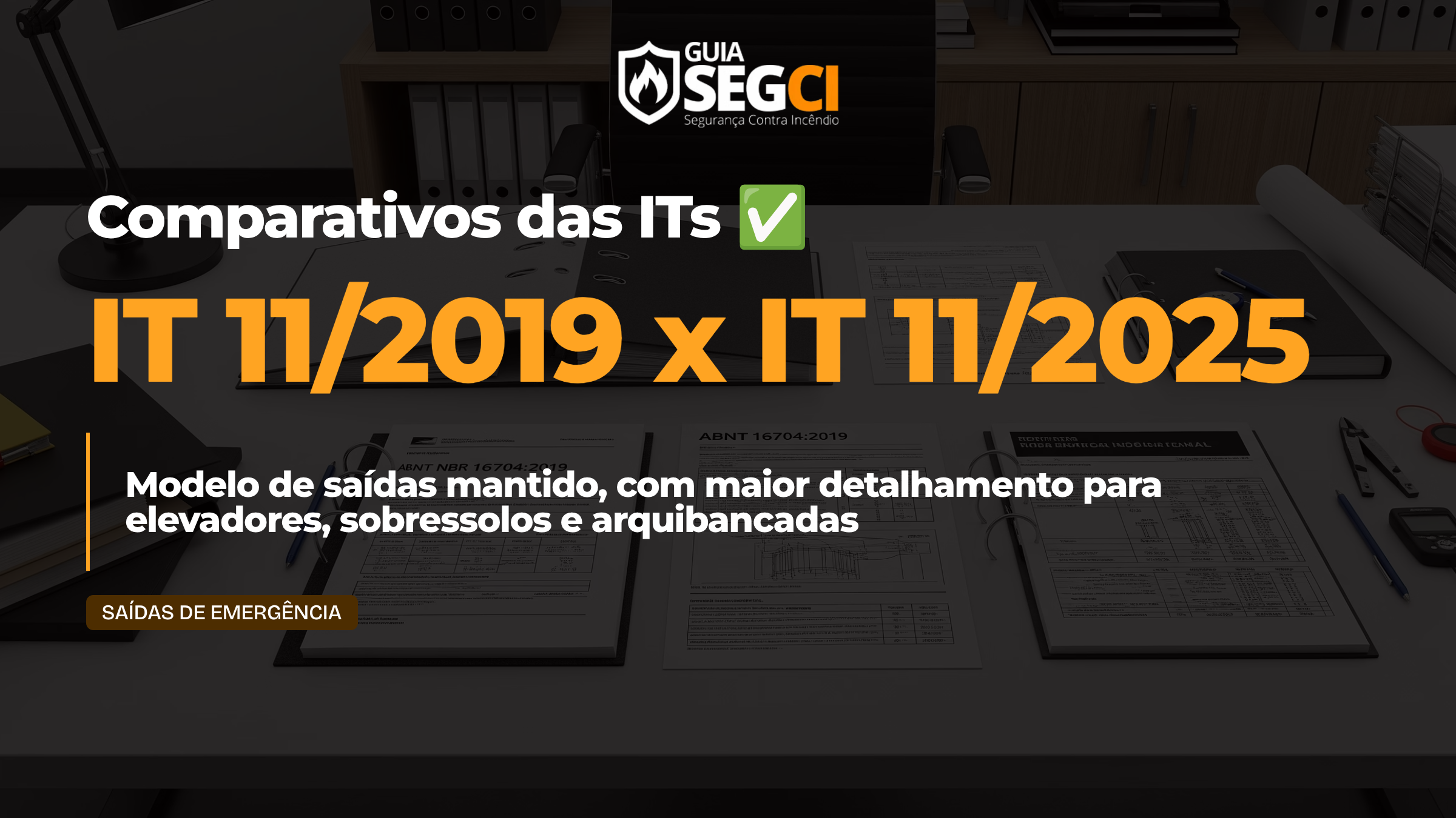 IT 11 - comparativo 2019 vs 2025 CBPMESP