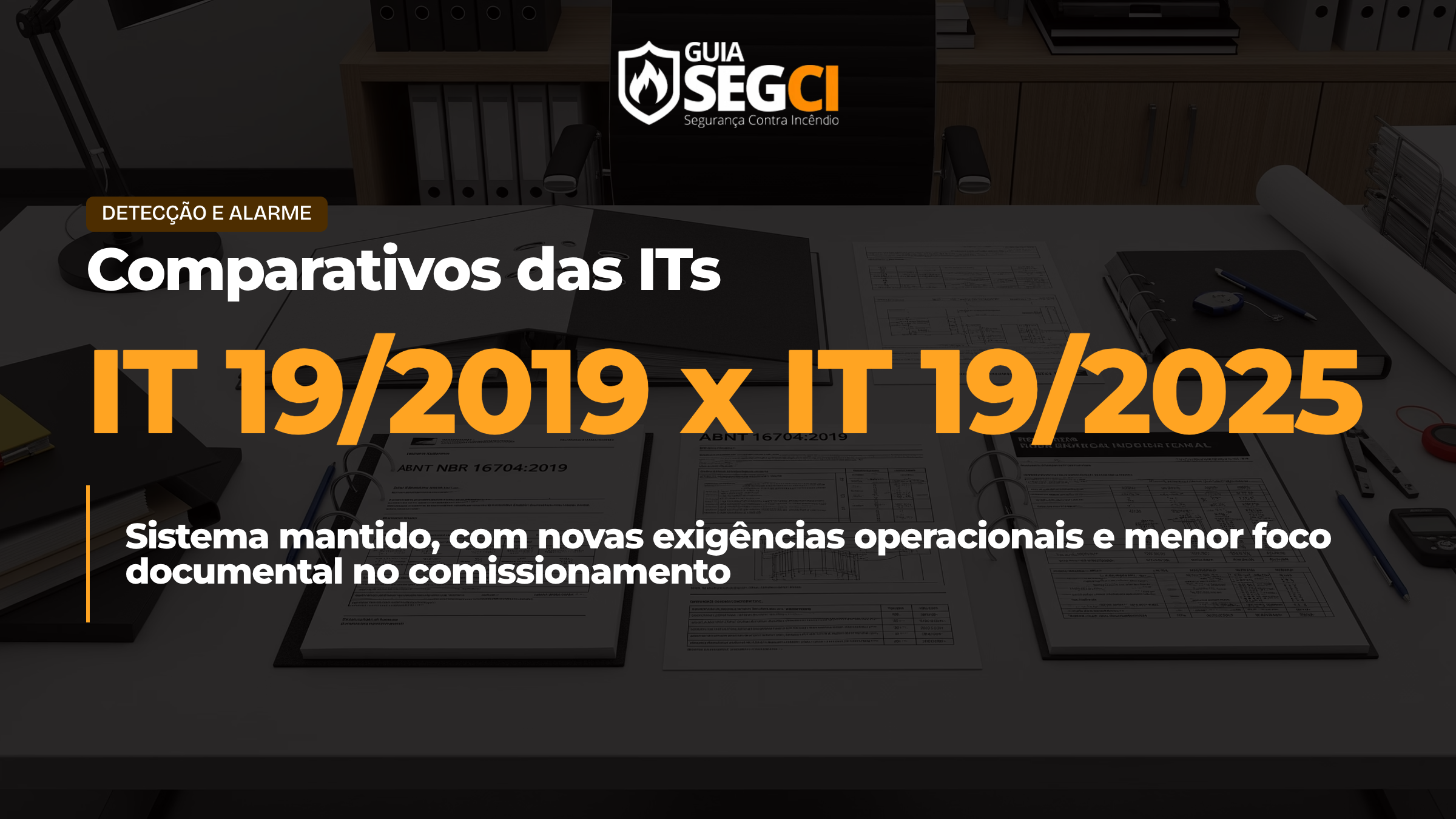 IT 19 - comparativo 2019 vs 2025 CBPMESP