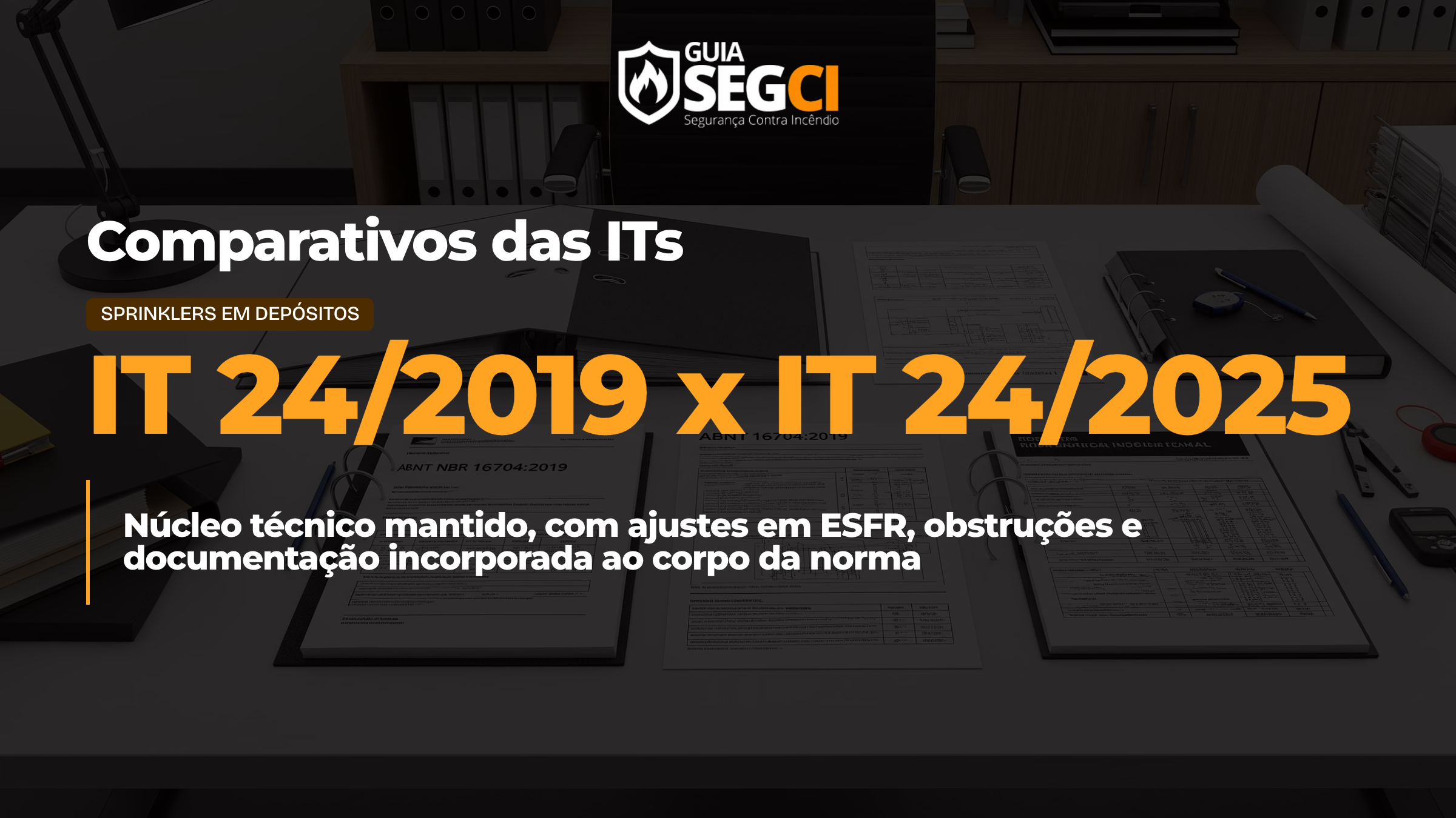 IT 24 - comparativo 2019 vs 2025 CBPMESP