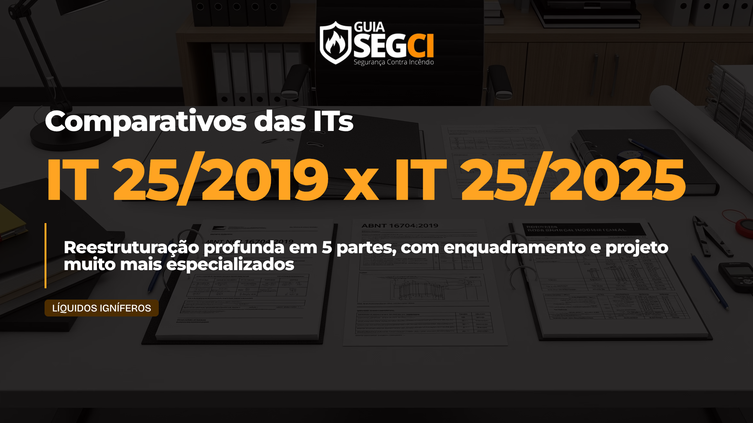 IT 25 - comparativo 2019 vs 2025 CBPMESP