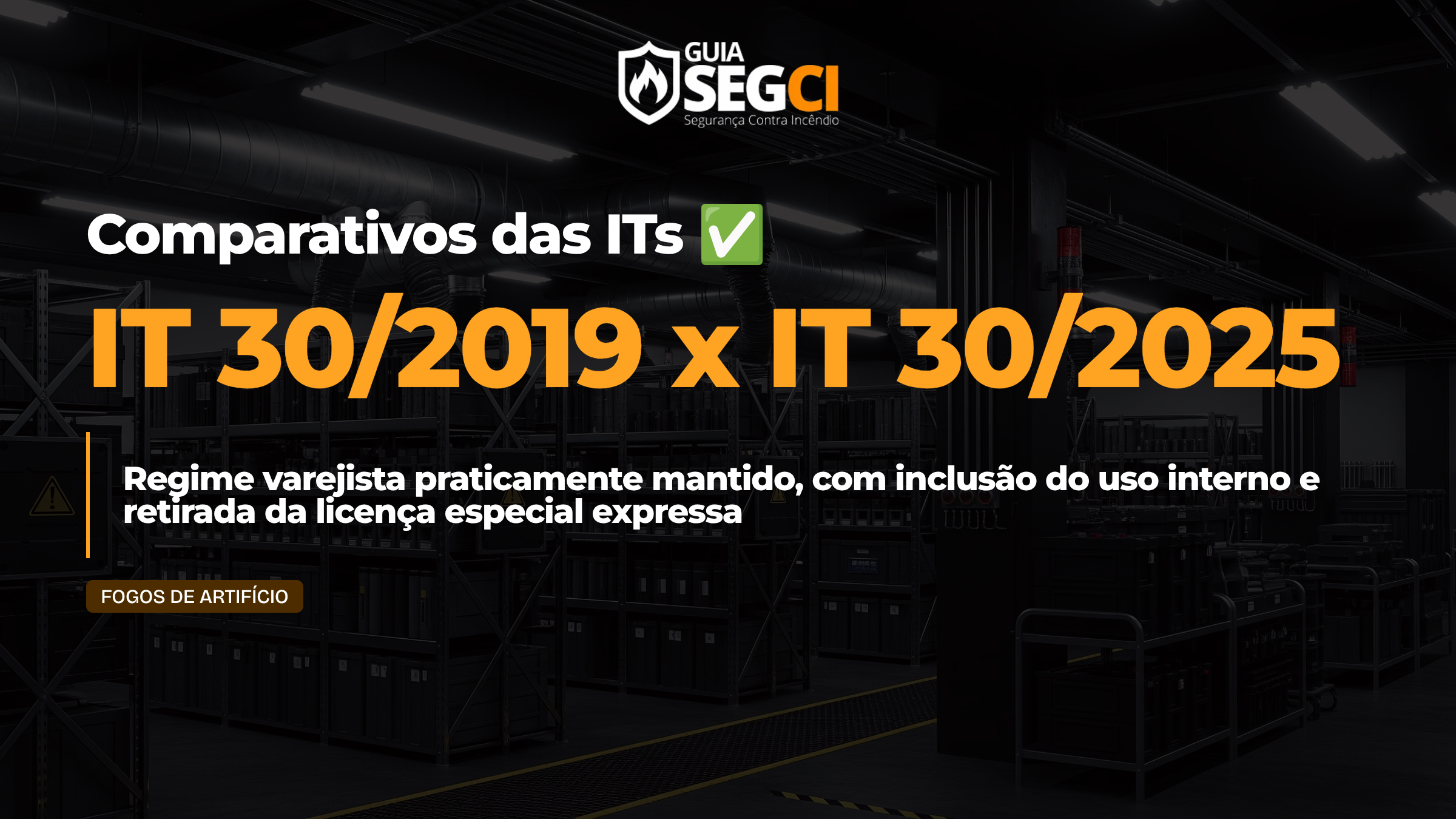 IT 30 - comparativo 2019 vs 2025 CBPMESP