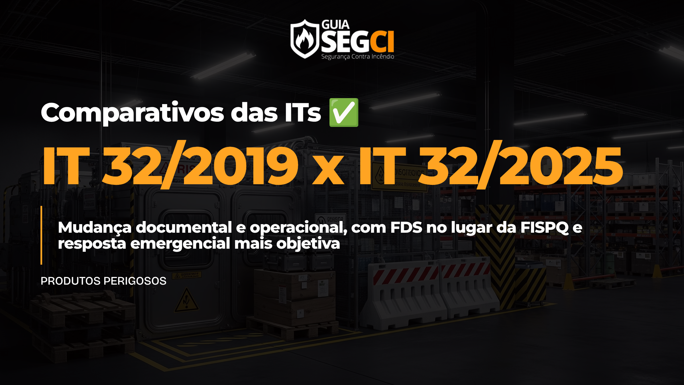 IT 32 - comparativo 2019 vs 2025 CBPMESP