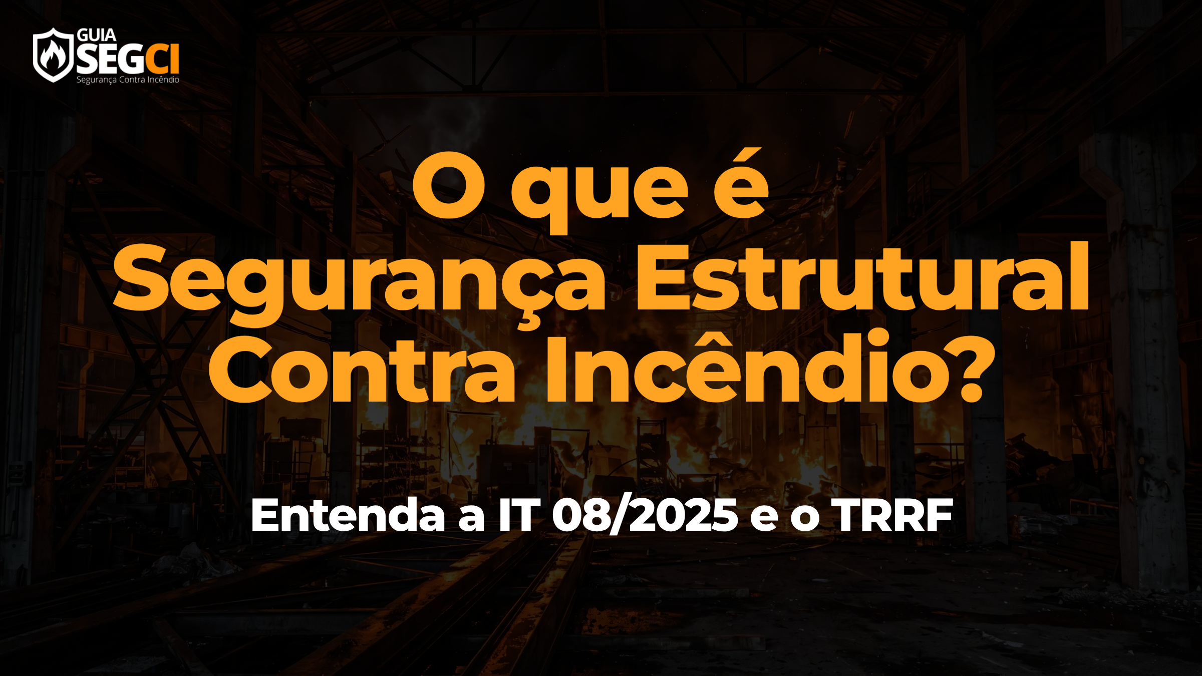 segurança estrutural contra incêndio