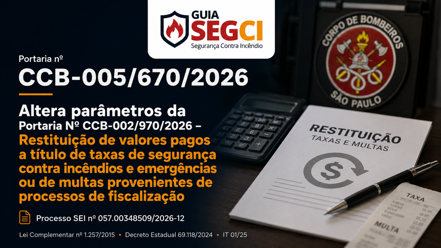 Portaria CCB-005/670/2026 – Restituição de valores pagos a título de taxas de segurança contra incêndios