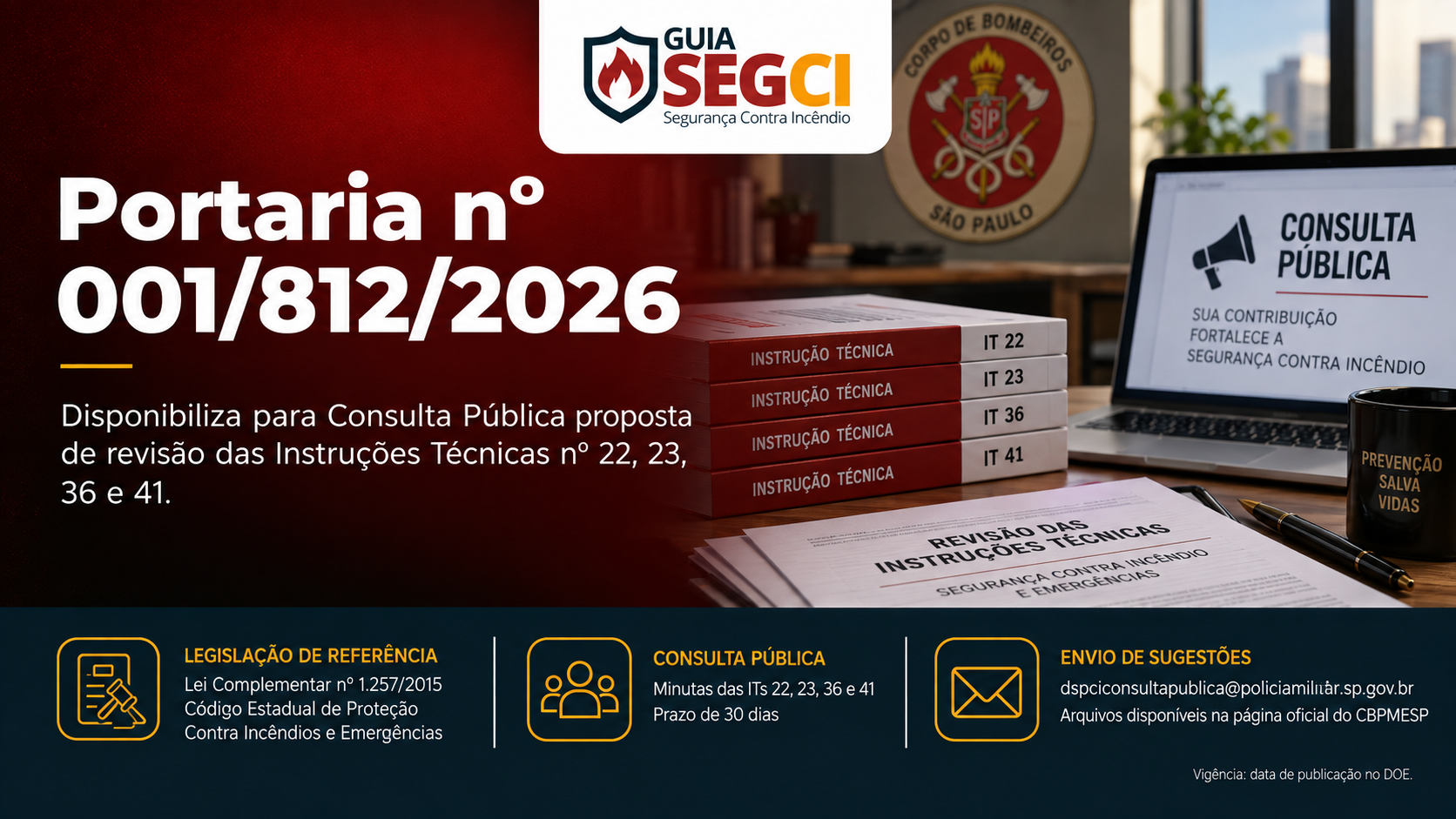 Portaria 001/812/2026 – Disponibiliza para Consulta Pública proposta de revisão das Instruções Técnicas nº 22, 23, 36 e 41