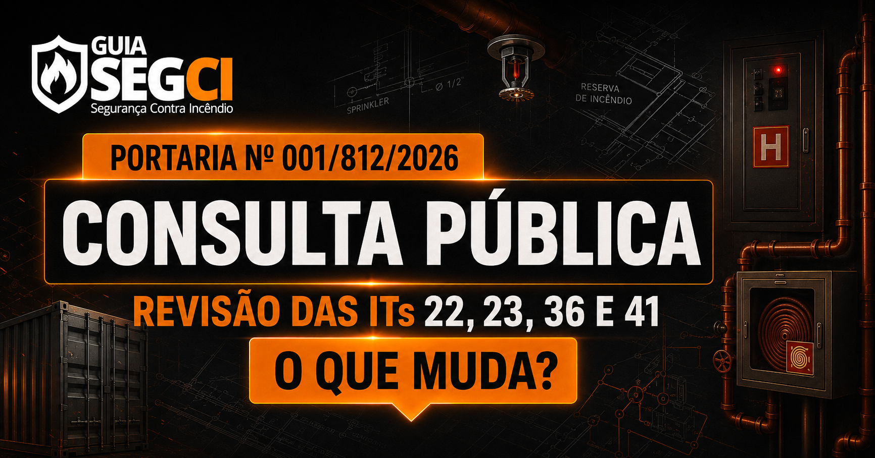 Portaria 001/812/2026: mudanças nas ITs 22, 23, 36 e 41